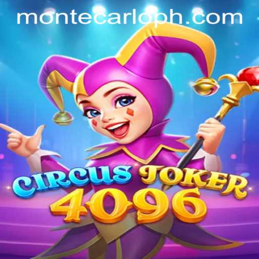 Exploring CircusJoker4096: A Captivating Game Experience with MONTECARLO PH Strategy